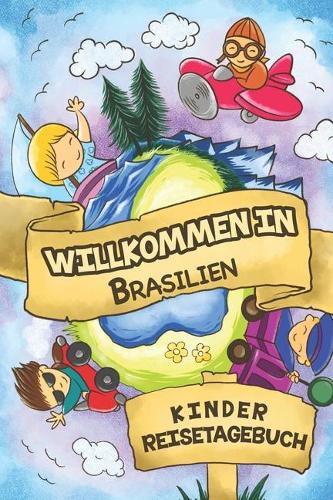 Willkommen in Brasilien Kinder Reisetagebuch