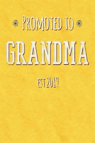 Promoted To Grandma Est 2019