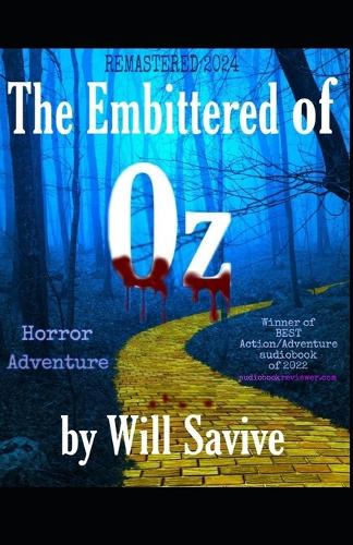 The Embittered of OZ
