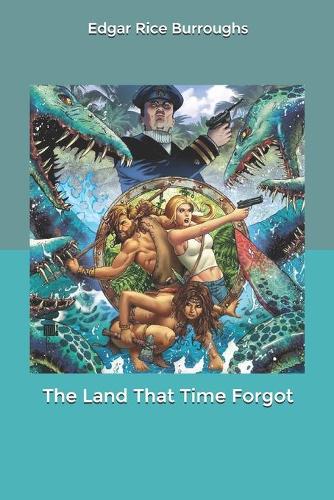 The Land That Time Forgot