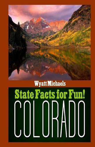 State Facts for Fun! Colorado