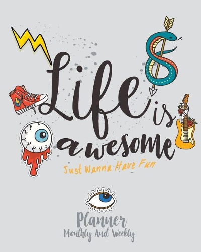 Life is awesome