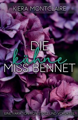 Die kühne Miss Bennet