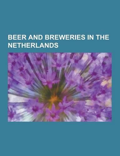 Beer and Breweries in the Netherlands
