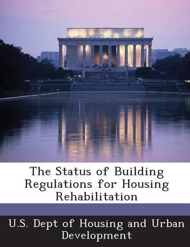 The Status of Building Regulations for Housing Rehabilitation
