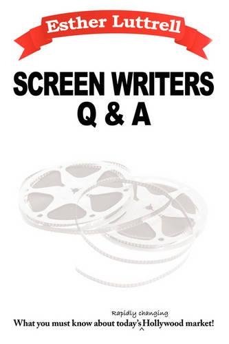 Screen Writers Q & A