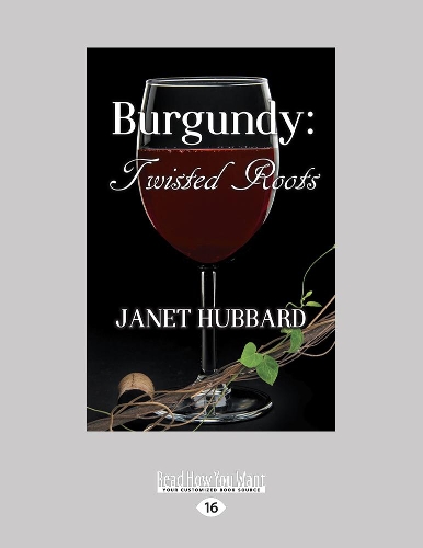 Burgundy: Twisted Roots