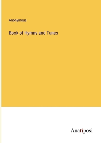 Book of Hymns and Tunes