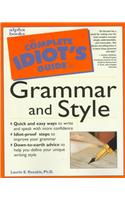 Complete Idiot's Guide to Grammar and Style