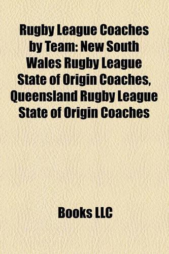 Rugby League Coaches by Team