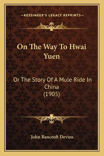 On The Way To Hwai Yuen