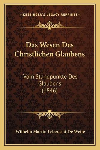 Das Wesen Des Christlichen Glaubens