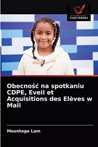 Obecnośc na spotkaniu CDPE, Eveil et Acquisitions des Elèves w Mali