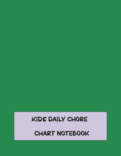 Kids Daily Chore Chart Notebook