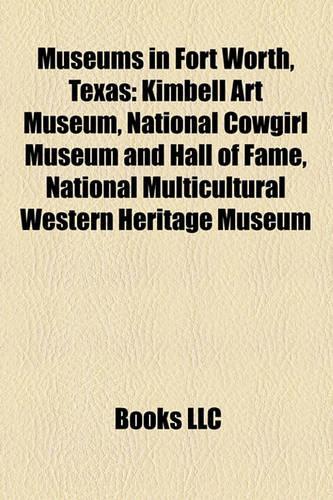 Museums in Fort Worth, Texas
