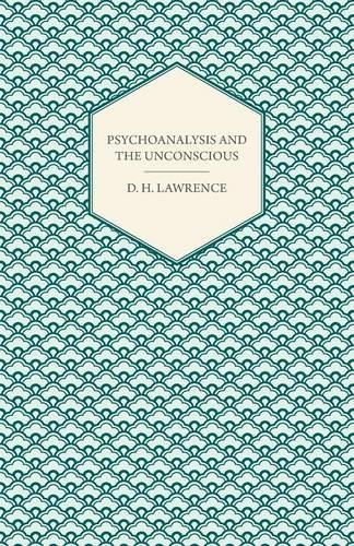 Psychoanalysis And The Unconscious