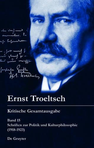 Schriften zur Politik und Kulturphilosophie (1918–1923)