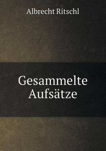 Gesammelte Aufsätze