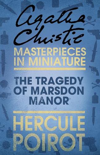 The Tragedy of Marsdon Manor