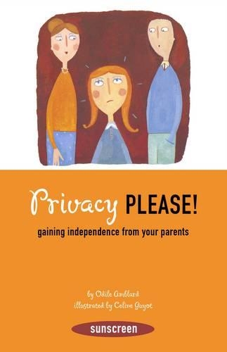 Privacy, Please! Gaining Independence