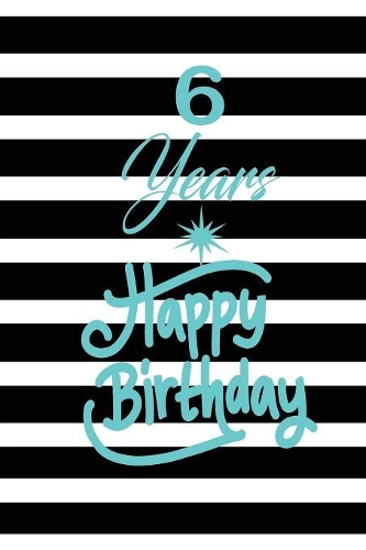6 years happy birthday