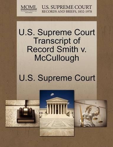 U.S. Supreme Court Transcript of Record Smith V. McCullough