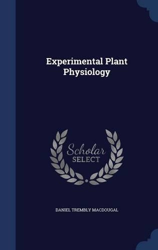 Experimental Plant Physiology