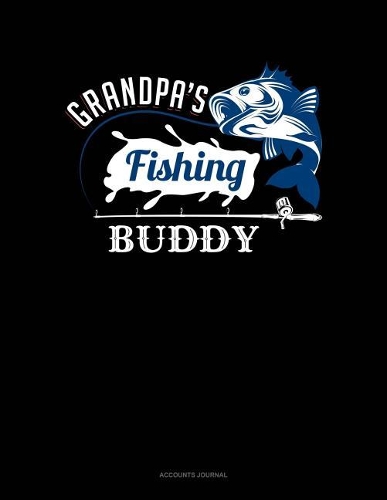 Grandpa's Fishing Buddy