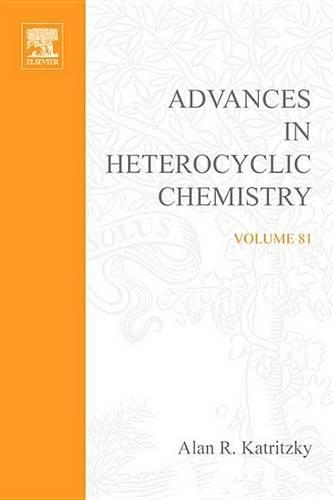 Advances in Heterocyclic Chemistry