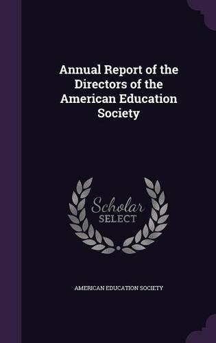 Annual Report of the Directors of the American Education Society