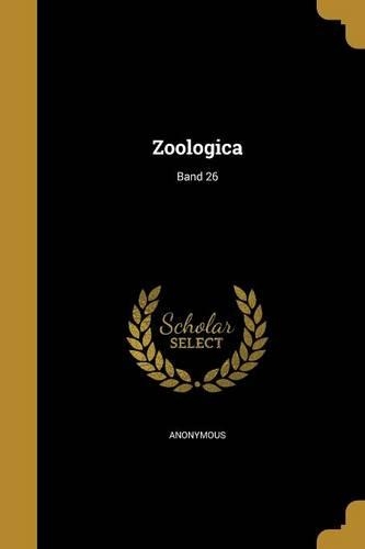Zoologica; Band 26