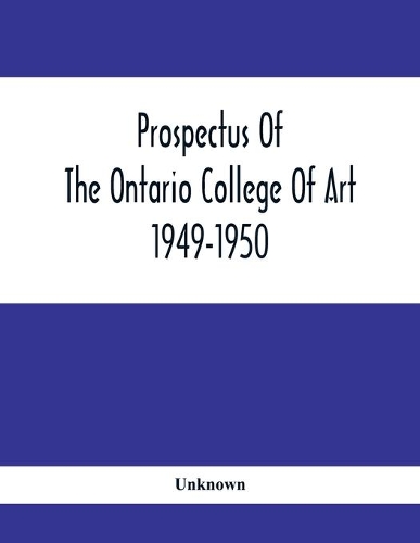 Prospectus Of The Ontario College Of Art
