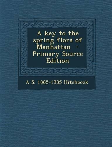 Key to the Spring Flora of Manhattan