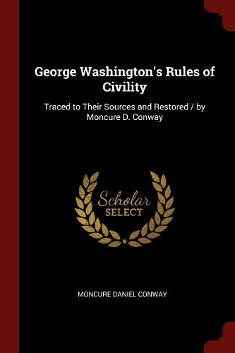 George Washington's Rules of Civility