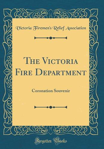 The Victoria Fire Department
