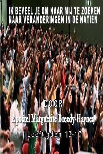 Ik Beveel Je Om Te Zoeken Naar Veranderingen in de Natiën