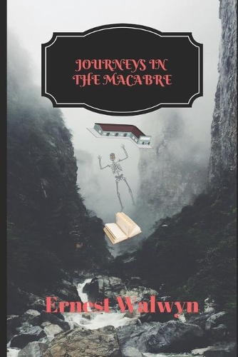Journerys in the Macabre