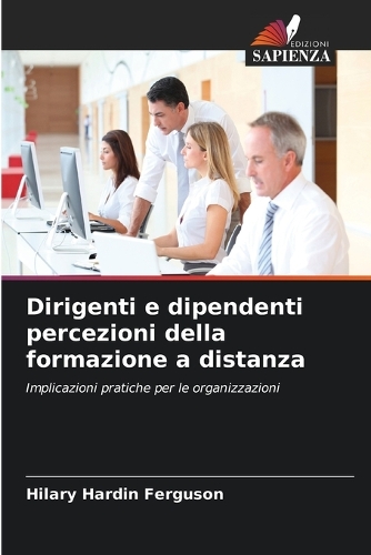 Dirigenti e dipendenti percezioni della formazione a distanza