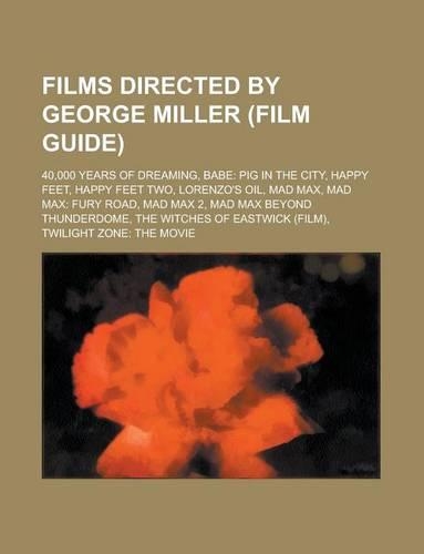 Films Directed by George Miller (Study Guide)