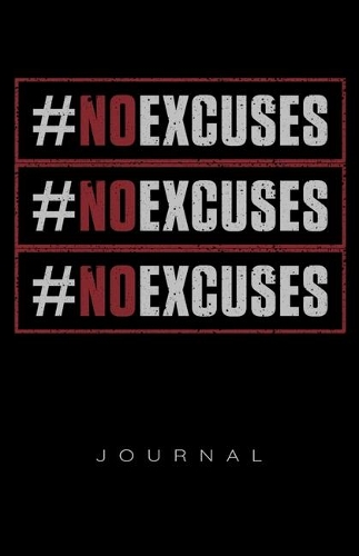 #NoExcuses Journal