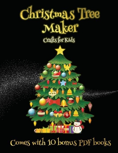 Crafts for Kids (Christmas Tree Maker)