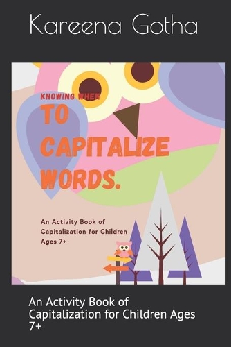 Knowing When to Capitalize Words