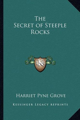 The Secret of Steeple Rocks