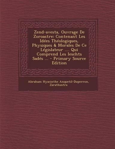 Zend-Avesta, Ouvrage de Zoroastre