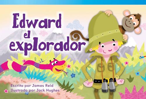 Edward el explorador: (Literary Text)