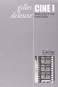 Cine I. Bergson y las imagenes