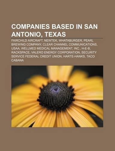 Companies Based in San Antonio, Texas