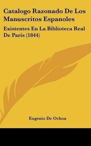 Catalogo Razonado De Los Manuscritos Espanoles