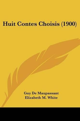 Huit Contes Choisis (1900)
