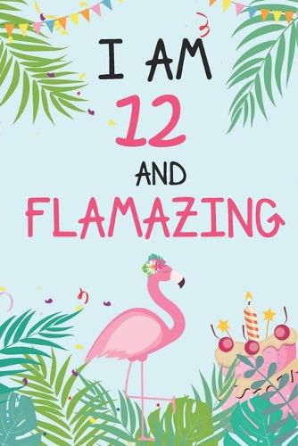I'm 12 and Flamazing